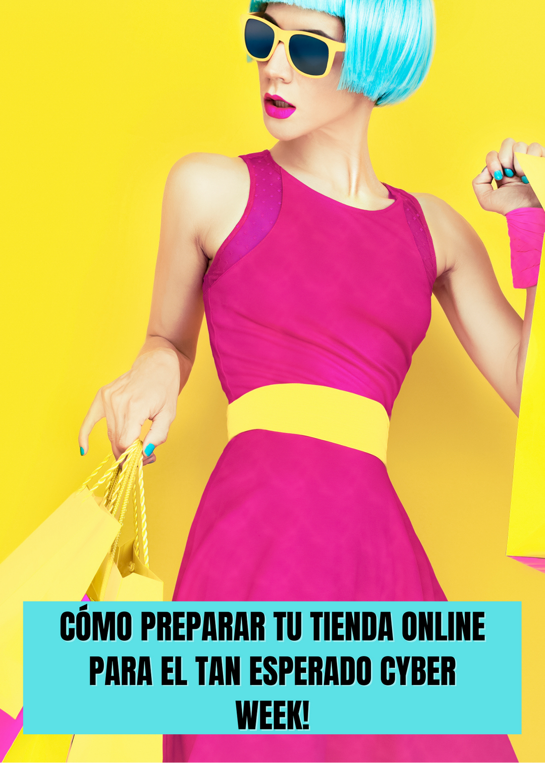 Cómo preparar tu tienda online para el tan esperado Cyber Week!