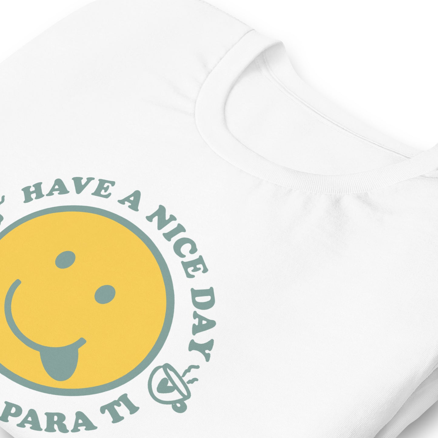 Have a nice day Happy Face Tshirt